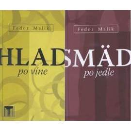 Smäd po jedle/Hlad po víne