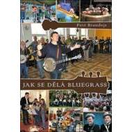 Jak se dělá bluegrass - cena, srovnání