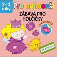 Pro nejmenší - Zábava pro holčičky