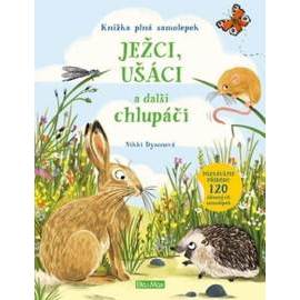 Ježci, ušáci a další chlupáči - Kniha sa