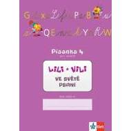 Lili a Vili - Písanka 4 pro 1. ročník ZŠ - Ve světě psaní - cena, srovnání