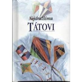Nejdražšímu tátovi