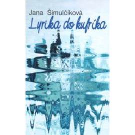 Lyrika do kufríka