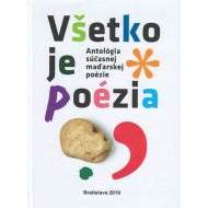 Antológia súčasnej maďarskej poézie : Všetko je poézia - cena, srovnání