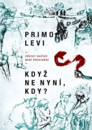 Když ne nyní, kdy? - cena, srovnání