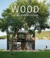 Wood: Living and Working - cena, srovnání