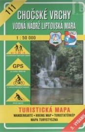 Chočské vrchy - Vodná nádrž Liptovská Mara 1:50 000, turistická mapa č. 111