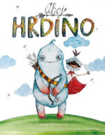 Ahoj hrdino! - cena, srovnání