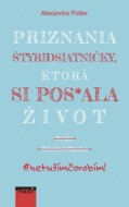 Priznania štyridsiatničky, ktorá si pos*ala život - cena, srovnání
