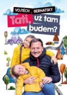 Vojtěch Bernatský: Tati, už tam budem? - cena, srovnání