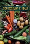 Jsou rostliny k jídlu? - cena, srovnání