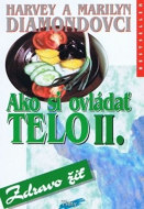 Ako si ovládať telo II. - cena, srovnání