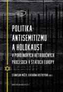 Politika antisemitizmu a holokaust v povojnových retribučných procesoch v štátoch Európy - cena, srovnání
