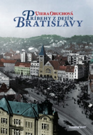 Príbehy z dejín Bratislavy 2. vydanie