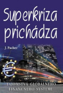 Superkríza prichádza - cena, srovnání