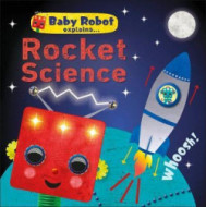 Baby Robot Explains... Rocket Science - cena, srovnání
