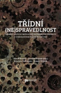 Třídní (ne)spravedlnost - cena, srovnání