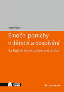 Emoční poruchy v dětství a dospívání 3. doplněné a aktualizované vydání - cena, srovnání