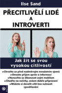 Přecitlivělí lidé a introverti - cena, srovnání