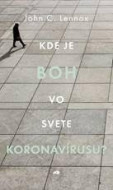 Kde je Boh vo svete koronavírusu? - cena, srovnání