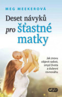 Deset návyků pro šťastné matky - cena, srovnání