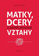 Matky, dcery a komplikované vztahy - cena, srovnání