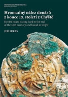 Hromadný nález denárů z konce 10. století z Chýště / Denier hoard dating back to the end of the 10th - cena, srovnání