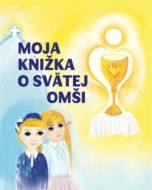 Moja knižka o svätej omši - cena, srovnání