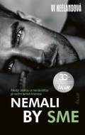 Nemali by sme - cena, srovnání