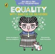 Big Ideas for Little Philosophers: Equality with Simone de Beauvoir - cena, srovnání