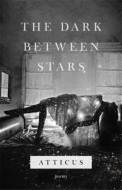 The Dark Between Stars - cena, srovnání