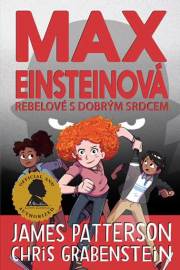 Max Einsteinová 2 - Rebelové s dobrým srdcem