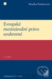 Evropské mezinárodní právo soukromé (Monika Pauknerová)