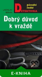 Dobrý důvod k vraždě