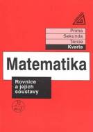 Matematika Rovnice a jejich soustavy - cena, srovnání