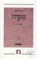 Vznešené paní z 12. století III - cena, srovnání