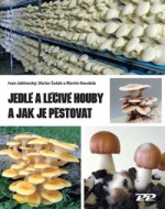 Jedlé a léčivé houby a jak je pěstovat - cena, srovnání