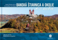 Banská Štiavnica a okolie z neba - cena, srovnání