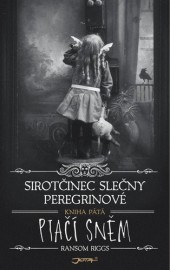 Sirotčinec slečny Peregrinové - Ptačí sněm
