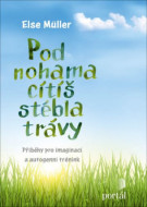 Pod nohama cítíš stébla trávy - cena, srovnání