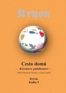 Kryon 5 - Cesta domů - cena, srovnání