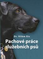 Pachové práce služebních psů - cena, srovnání