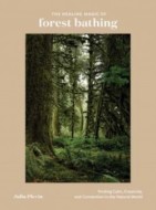 The Healing Magic Of Forest Bathing - cena, srovnání