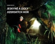 Jeskyně a doly Jizerských hor - cena, srovnání