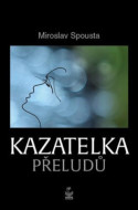 Kazatelka přeludů - cena, srovnání