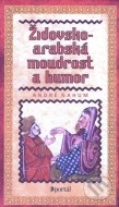 Židovsko-arabská moudrost a humor - cena, srovnání