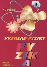 Prehľad fyziky - 1. časť