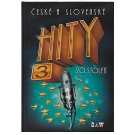 České a slovenské hity 20. století - 3. díl