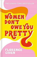 Women Dont Owe You Pretty - cena, srovnání