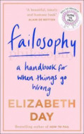 Failosophy: A Handbook For When Things Go Wrong - cena, srovnání
